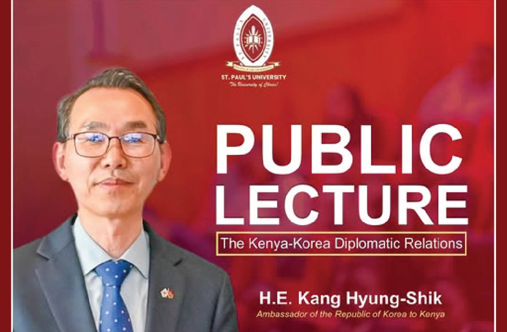 Exclusive Public Lecture: South Korean Ambassador to Address St. Paul’s University on Kenya-Korea Diplomatic Ties